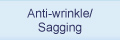 Anti-wrinkle/Sagging